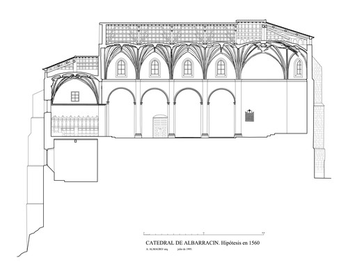 Catedral de Albarracín (Teruel) - Sección hipotética en1560