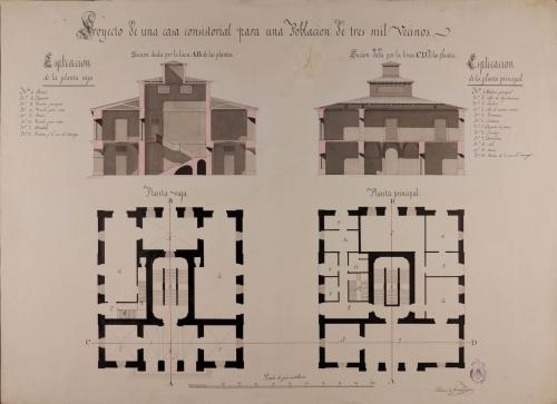 Plantas baja y principal, y secciones AB y CD de una casa consistorial para una población de 3000 vecinos