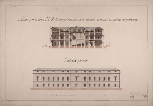 Alzado de la fachada posterior y sección AB de la casa consistorial para una capital de provincia