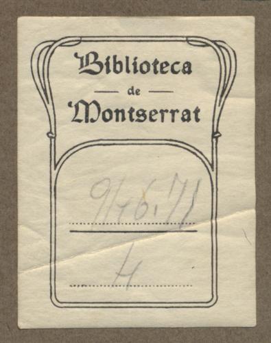 [Tejuelo de la] biblioteca de Montserrat