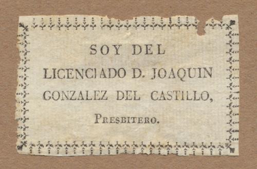 [Sello de propiedad] del Licenciado D. Joaquín González del Castillo
