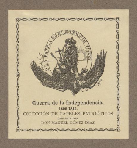 Guerra de la Independencia, colección de papeles patrióticos..