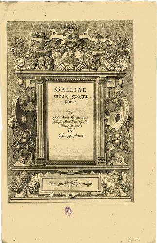 GALLIAE tabule geographicae Per Gerardum Mercatorem : [portada]