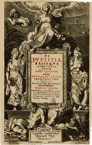 DE IUSTITIA ALIISQUE VIRTUTIBUS MORUM, LIBRI QUATUOR Auctore LEONARDO LESSIO : [portada] 