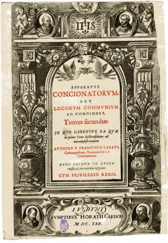 APPARATUS CONCIONATORUM SEU LOCORUM COMMUNIUM AD CONCIONES ... AUTHORE P. FRANCISCO LABATA : [portada]