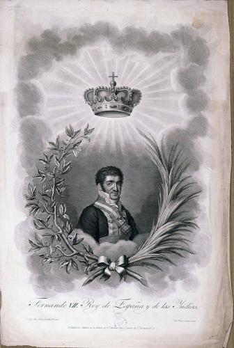 Fernando VII. Rey de España y de las Indias