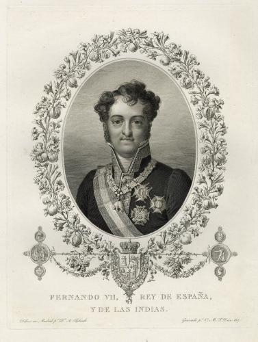 FERNANDO VII, REY DE ESPAÑA, Y DE LAS INDIAS