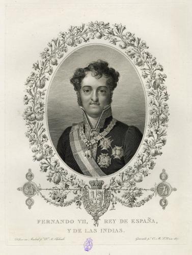 FERNANDO VII, REY DE ESPAÑA, Y DE LAS INDIAS