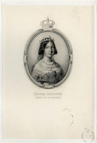 ISABEL SEGUNDA : REINA DE LAS ESPAÑAS