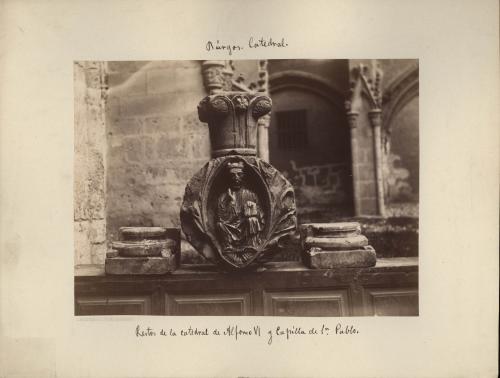 Burgos. Restos de la Catedral de Alfonso VI y capilla de San Pablo