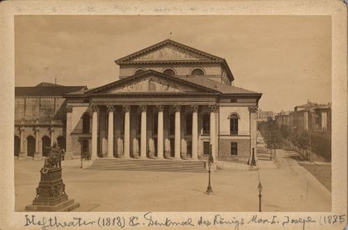 MUNICH. Hoftheater (1818). Denkmal des Königs Max.I Joseph (1835)