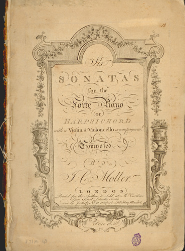 Six sonatas for the forte piano or harpsichord with a violin & violoncello accompagnement / composed by J.C. Moller.