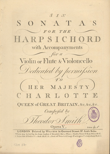 Six sonatas for the harpsichord with accompanyments for a violin or flute & violoncello, op. 5 / composed by Theodor Smith.