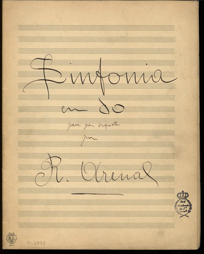 Sinfonía en do para gran orquesta [Música manuscrita] / R. Arenal.